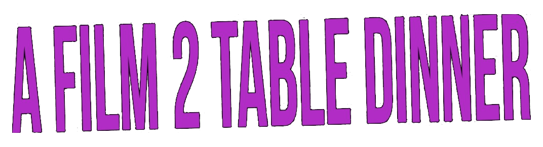 A Film 2 Table Dinner